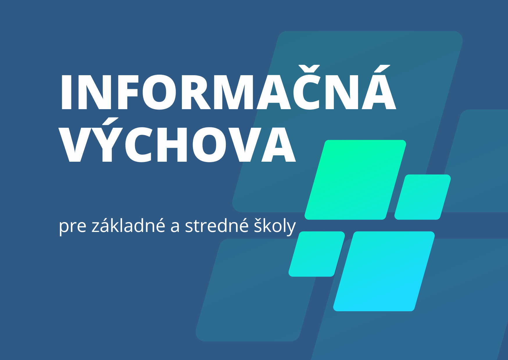 Informačná výchova pre základné a stredné školy